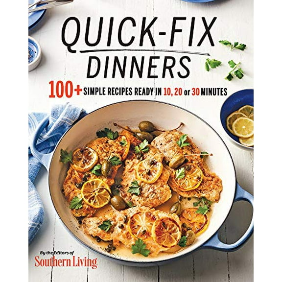 Pre-Owned Quick-Fix Dinners: 100 + Simple Recipes Ready in 10, 20 or 30 Minutes Paperback