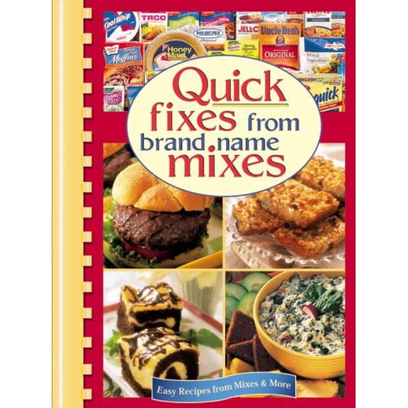 Pre-Owned Quick Fixes from Favorite Brand Name Mixes (Digest Comb-Bound Cookbooks) (Plastic Comb) 078538376X 9780785383765
