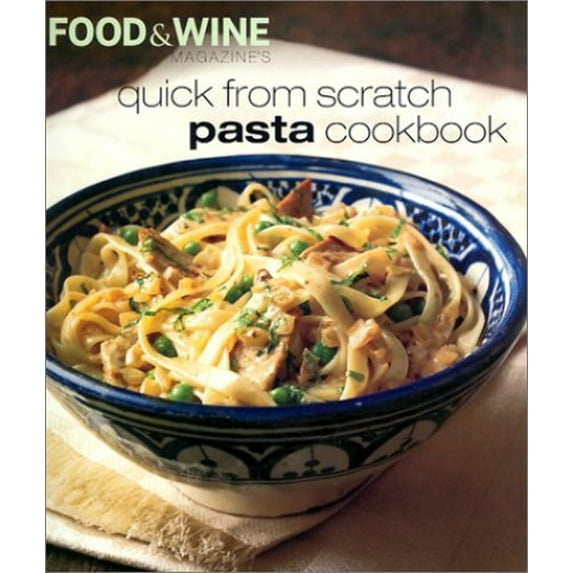 Pre-Owned Quick from Scratch Pasta Cookbook (Paperback) 0916103668 9780916103668
