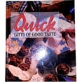 thumbnail image 1 of Pre-Owned Quick Gifts of Good Taste (Memories in the Making Series), 9780942237351, 0942237358, Hardcover,, 1 of 1
