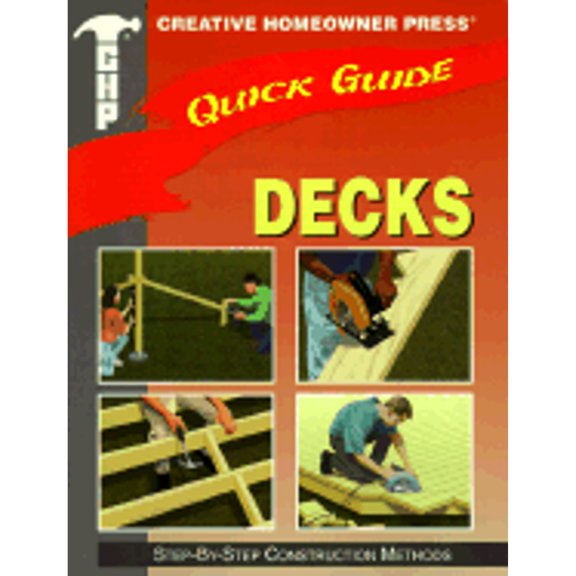 Pre-Owned Decks: Step-By-Step Construction Methods (Paperback) 1580110002 9781580110006