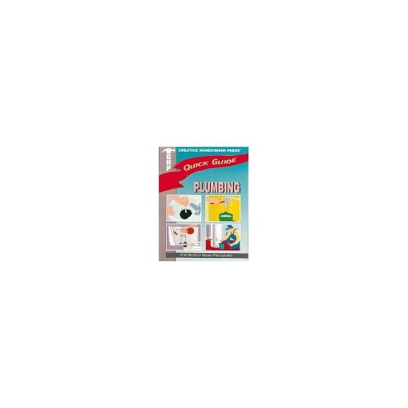 Pre-Owned Quick Guide: Plumbing: Step-By-Step Repair Procedures (Paperback) 188002912X 9781880029121