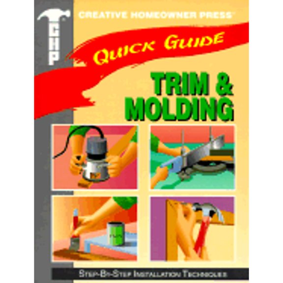 Pre-Owned Quck Guide: Trim: Step-By-Step Installation Techniques (Paperback) 1880029278 9781880029275