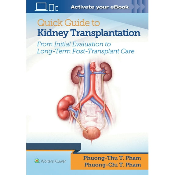 Quick Guide to Kidney Transplantation, (Paperback)