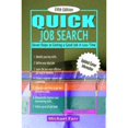 thumbnail image 1 of Pre-Owned Quick Job Search: Seven Steps to Getting a Good Job in Less Time (Hardcover) 159357746X 9781593577469, 1 of 1