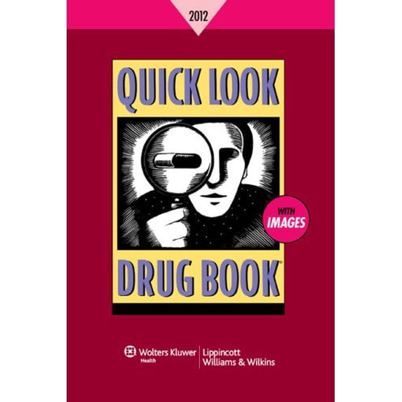 Pre-Owned Quick Look Drug Book 2012 (Paperback) 145111012X 9781451110128