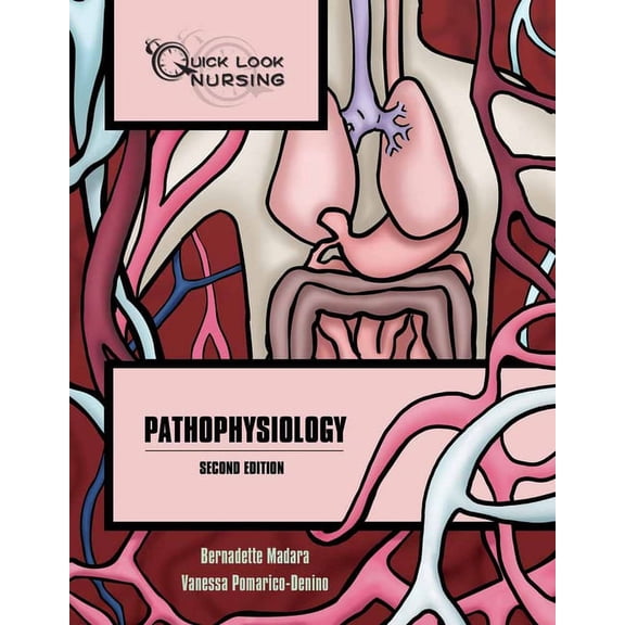 Quick Look Nursing: Quick Look Nursing: Pathophysiology: Pathophysiology (Paperback)