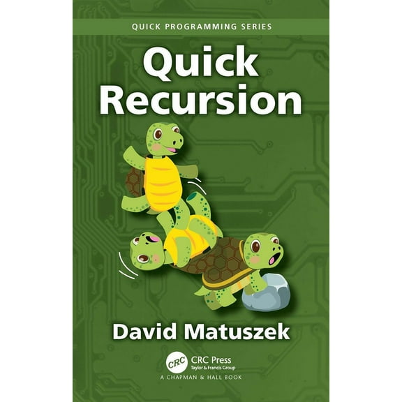 Quick Programming Quick Recursion, (Paperback)