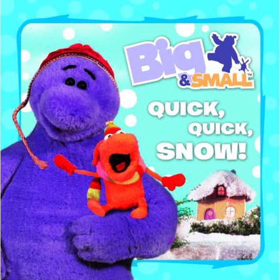 Pre-Owned Big and Small - Quick, Quick, Snow! (Paperback) 9780007319770