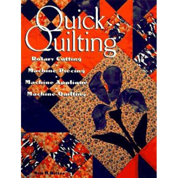 Pre-Owned Quick Quilting: Rotary Cutting, Machine Piecing, Machine Applique, and Machine Quilting (Paperback) 0844226564 9780844226569
