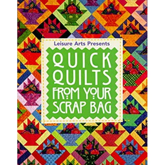 Pre-Owned Quick Quilts from Your Scrap Bag (Paperback) 0848719077 9780848719074