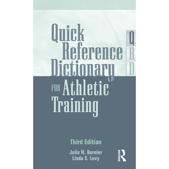 Quick Reference Dictionary for Athletic Training, (Paperback)