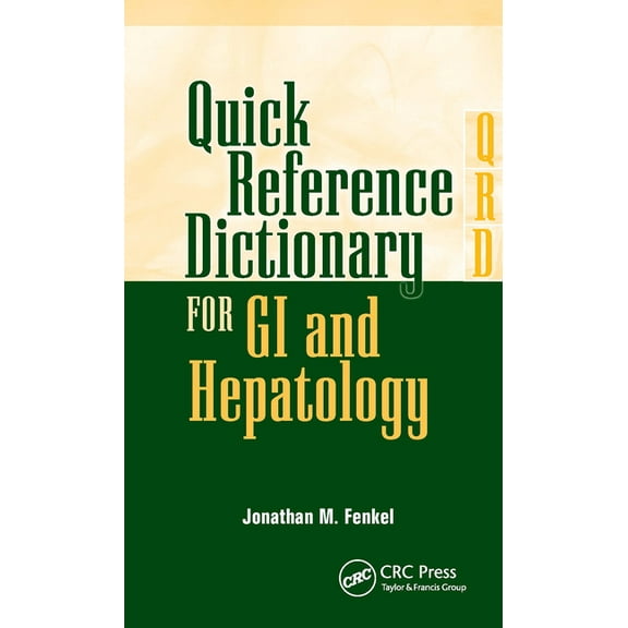 Quick Reference Dictionary for GI and Hepatology, (Paperback)