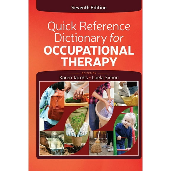Quick Reference Dictionary for Occupational Therapy, (Paperback)