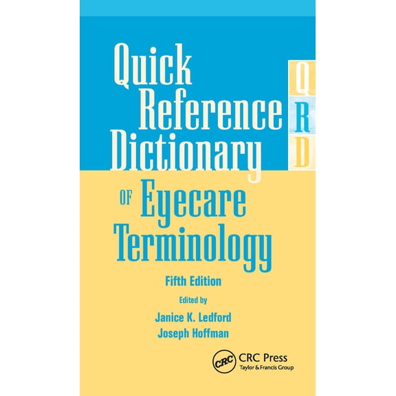 Quick Reference Dictionary of Eyecare Terminology, (Paperback)