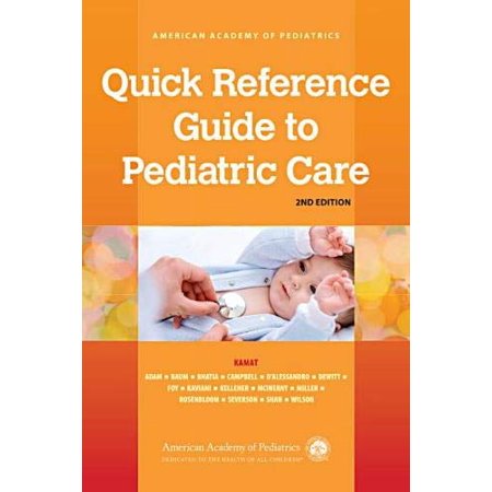 Pre-Owned Quick Reference Guide to Pediatric Care