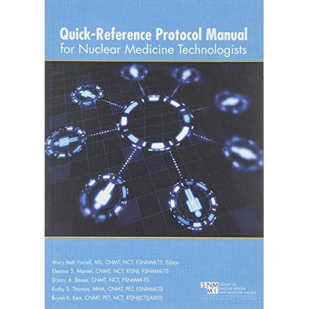 Pre-Owned Quick Reference Protocol Manual for NM Technologists (Paperback) 0932004881 9780932004888