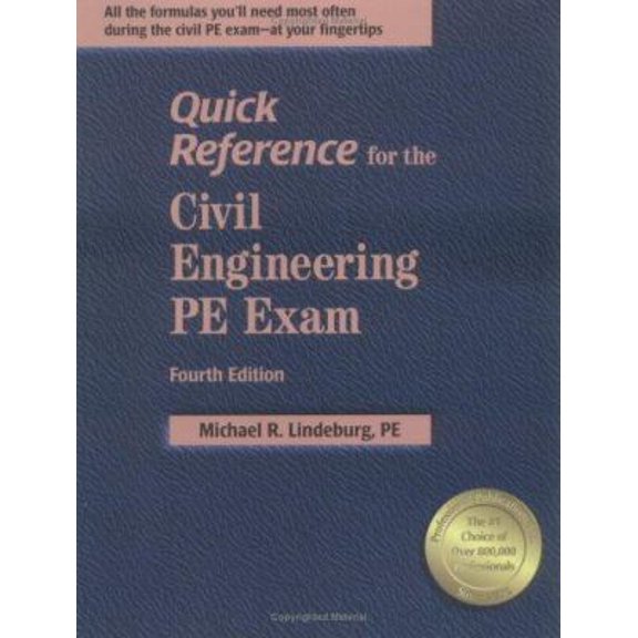 Pre-Owned Quick Reference for the Civil Engineering PE Exam, 4th Ed. (Edition 4) (Paperback)