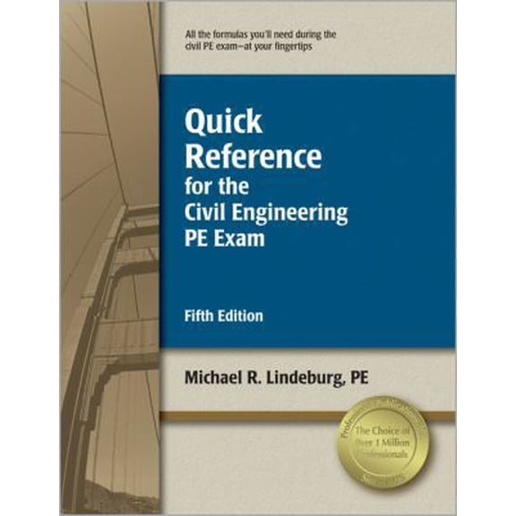Pre-Owned Quick Reference for the Civil Engineering PE Exam (Paperback) 1591261384 9781591261384
