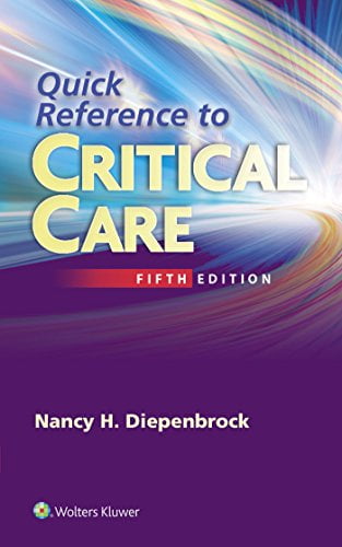 Pre-Owned Quick Reference to Critical Care (Paperback) 1451194269 9781451194265