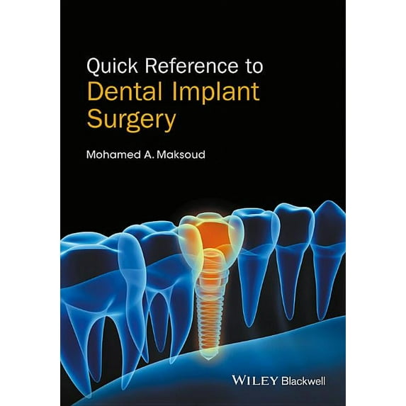 Quick Reference to Dental Implant Surgery (Other)