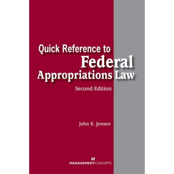 Pre-Owned Quick Reference to Federal Appropriations Law (Hardcover) 9781567261769