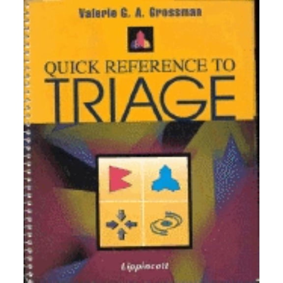 Pre-Owned Quick Reference to Triage, 9780781718615, 0781718619, Paperback, 1 edition
