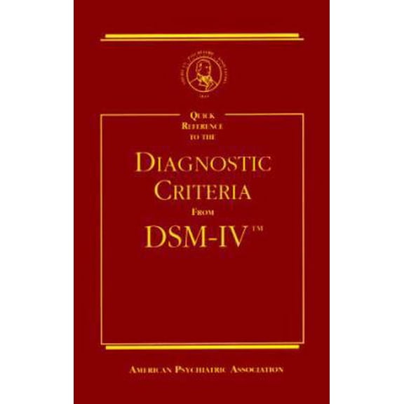 Pre-Owned Quick Reference to the Diagnostic Criteria from DSM-IV (Paperback) 0890420637 9780890420638