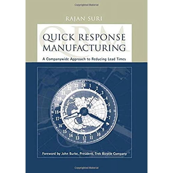 Pre-Owned Quick Response Manufacturing (Hardcover) 1563272016 9781563272011