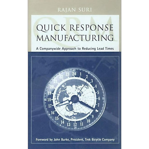 Quick Response Manufacturing (Hardcover)