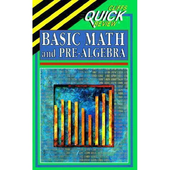 Pre-Owned Cliffs Quick Review Basic Math and Pre Algebra (Paperback) 0822053047 9780822053040