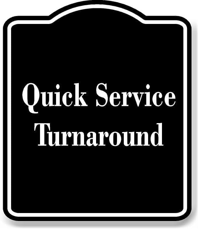 Quick Shop Signs Quick Service Turnaround BLACK Aluminum Composite Sign 8.5''x10 ...
