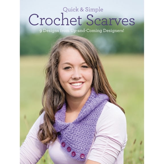 Pre-Owned Quick & Simple Crochet Scarves: 9 Designs from Up-And-Coming Designers! (Paperback) 144023468X 9781440234682