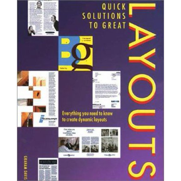 Pre-Owned Quick Solutions to Great Layouts (Paperback) 1581802609 9781581802603
