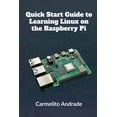 thumbnail image 1 of Quick Start Guide to Learning Linux on the Raspberry Pi, (Paperback), 1 of 1