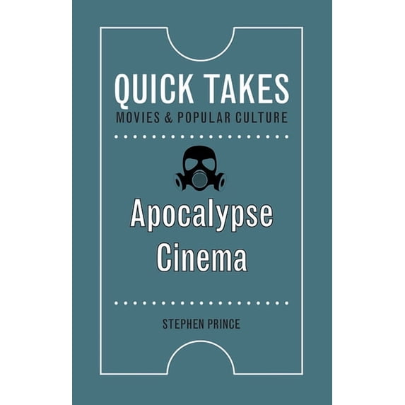 Quick Takes: Movies and Popular Culture: Apocalypse Cinema (Hardcover)