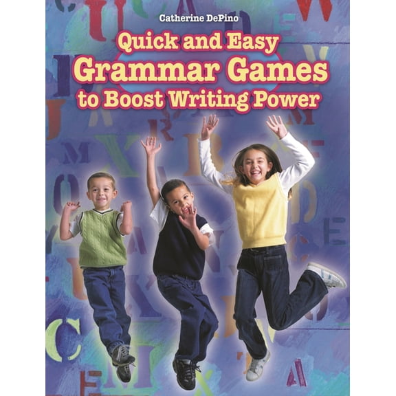 Quick and Easy Grammar Games to Boost Writing Power, (Paperback)