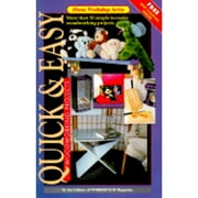 Pre-Owned Quick and Easy Woodworking Projects (Paperback) by Workbench Magazine