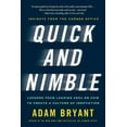 thumbnail image 1 of Quick and Nimble: Lessons from Leading Ceos on How to Create a Culture of Innovation - Insights from the Corner Office, (Paperback), 1 of 2
