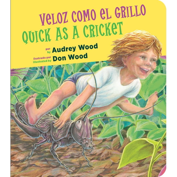Quick as a Cricket/Veloz Como El Grillo: Bilingual English-Spanish, (Board Book)