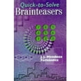 thumbnail image 1 of Pre-Owned Quick-To-Solve Brainteasers (Paperback) 0806961511 9780806961514, 1 of 1