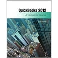 thumbnail image 1 of Pre-Owned Quickbooks 2012: A Complete Course (Paperback) 0132751755 9780132751759, 1 of 1