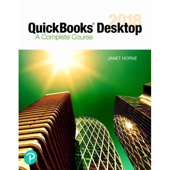 QuickBooks Desktop 2018: A Complete Course