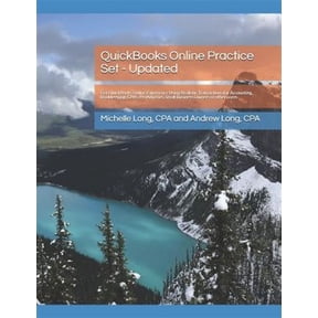 QuickBooks Online Practice Set - Updated: Get QuickBooks Online Experience Using Realistic (Paperback) by Cpa Andrew S Long, Cpa Mba Long