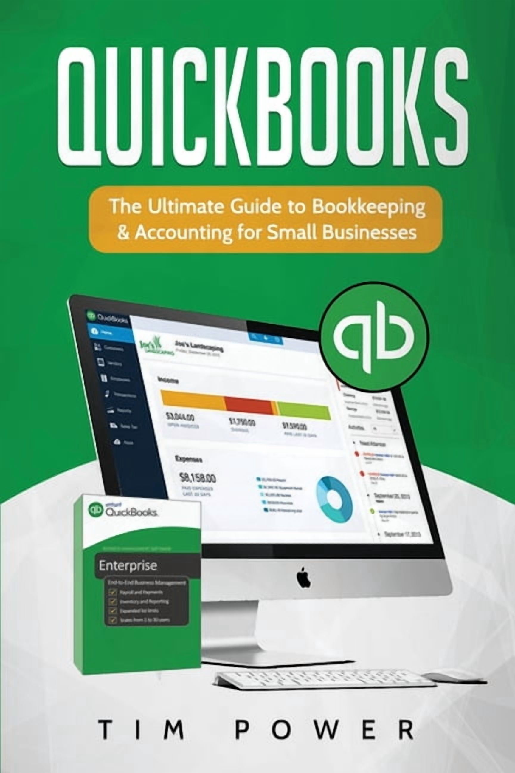 QuickBooks: The Ultimate Guide to Bookkeeping & Accounting for Small ...