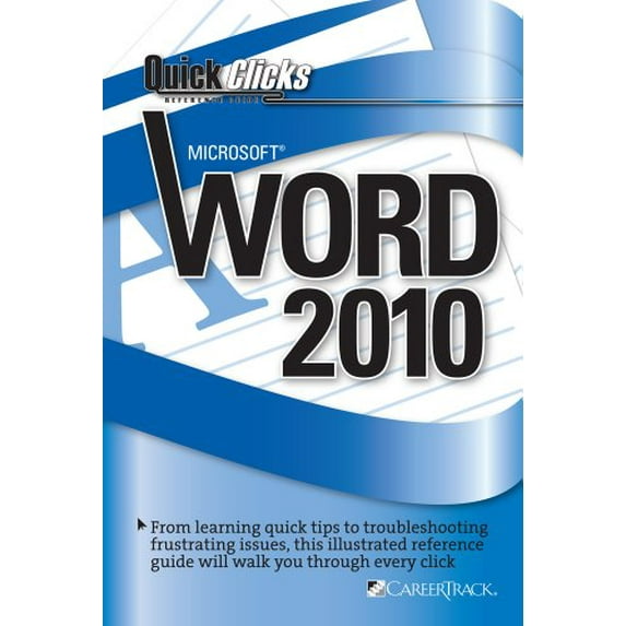 Pre-Owned QuickClicks Reference Guide Microsoft Word 2010 (Unknown) 1609590392 9781609590390