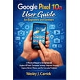 thumbnail image 1 of QuickStart Device Guides Collection for Google Pixel 10a User Guide for Beginners and Seniors: A Practical Manual to Set Up Android, Explore AI Tools, Customize, (Paperback), 1 of 1
