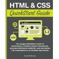 thumbnail image 1 of QuickStart Guides HTML and CSS QuickStart Guide: The Simplified Beginners Guide to Developing a Strong Coding Foundation, Building Respons, (Paperback), 1 of 1