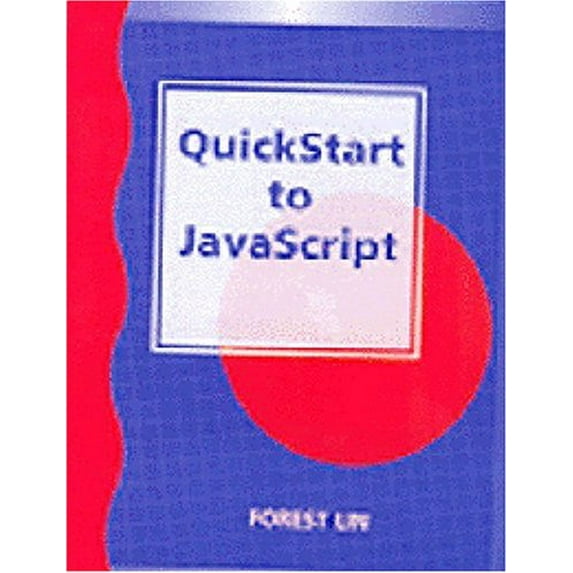 Pre-Owned QuickStart: QuickStart to JavaScript (Paperback)