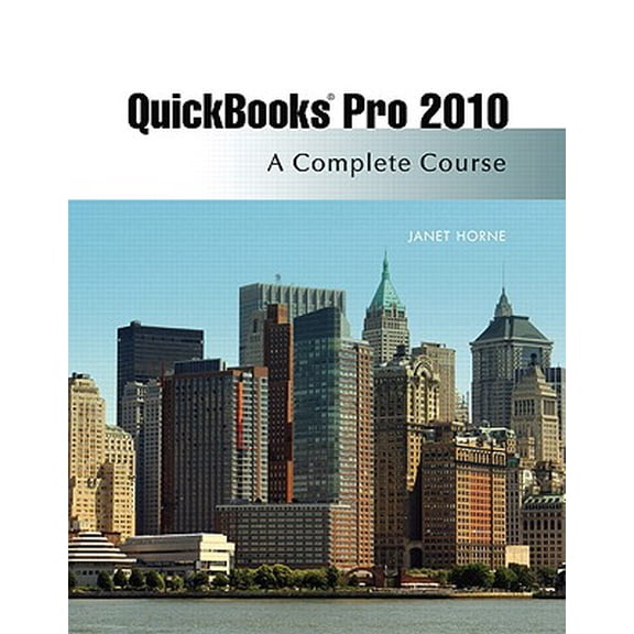 Pre-Owned Quickbooks Pro 2010: A Complete Course and QuickBooks 2010 Software, 11th Edition (Unknown) 0132166631 9780132166638